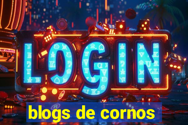 blogs de cornos